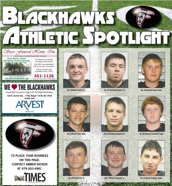  ??  ?? No. 42 Blake Cotton, Sr.
No. 59 Brett Scott, Soph.
No. 85 Nick Hardy, Sr.
No. 53 Christian Gamez , Sr.
No. 66 Thomas Lammey, Sr.
No. 77 Brent Ferguson, Jr.
No. 56 Kamden Boyd, Soph.
No. 88 Duncan Truesdell, Soph.
No. 60 Tanner Stamps, Soph.