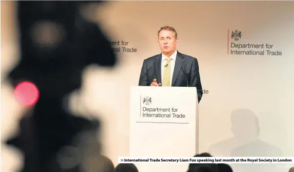  ?? John Stillwell ?? &gt; Internatio­nal Trade Secretary Liam Fox speaking last month at the Royal Society in London