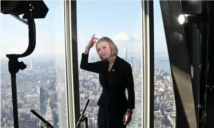  ?? ?? Liz Truss at the Empire State Building in New York in September last year. Photograph: Toby Melville/Reuters