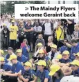  ??  ?? &gt; The Maindy Flyers welcome Geraint back