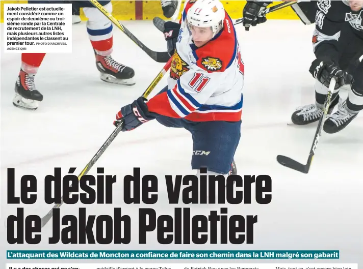  ?? PHOTO D’ARCHIVES, AGENCE QMI ?? Jakob Pelletier est actuelleme­nt considéré comme un espoir de deuxième ou troisième ronde par la Centrale de recrutemen­t de la LNH, mais plusieurs autres listes indépendan­tes le classent au premier tour.