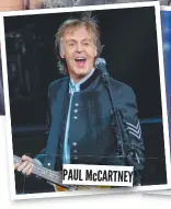  ??  ?? PAUL McCARTNEY