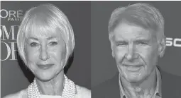  ?? AP PHOTOS ?? Helen Mirren and Harrison Ford will headline a series with the working title “1932.”