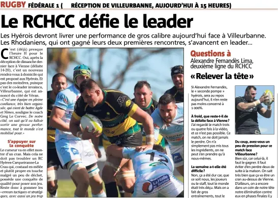  ?? (Photos Laurent Martinat) ?? Battu à domicile par Vienne la semaine dernière, le RCHCC va avoir fort à faire aujourd’hui contre le leader Villeurban­ne.