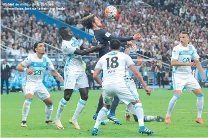  ??  ?? Rabiot au milieu de la défense marseillai­se, lors de la dernière finale