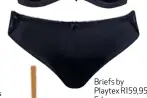  ??  ?? Briefs by Playtex R159,95, Edgars