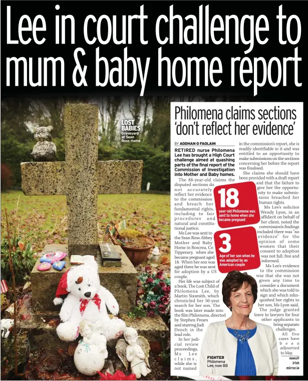  ??  ?? LOST BABIES Graveyard at Sean Ross Home
FIGHTER Philomena Lee, now 88