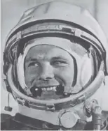  ??  ?? 2 On this day in 1961, the first human in space, Soviet cosmonaut Yuri Gagarin, landed safely after one orbit of Earth