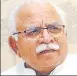  ??  ?? ■
Manohar Lal Khattar.