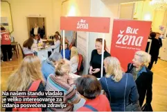  ??  ?? Na našem štandu vladalo je veliko interesova­nje za izdanja posvećena zdravlju