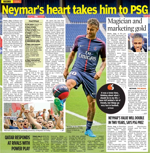  ?? — AP ?? Neymar at his official presentati­on as a PSG player in Paris on Friday.