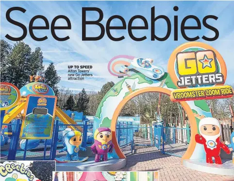  ??  ?? UP TO SPEED Alton Towers’ new Go Jetters attraction