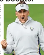  ??  ?? Inspiratio­nal: Ian Poulter