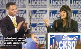  ??  ?? Sandi Jackson with husband Jesse Jackson Jr. after she was elected alderman in 2007.