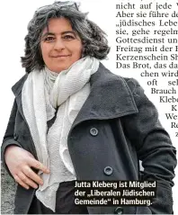  ??  ?? Jutta Kleberg ist Mitglied der „Liberalen Jüdischen Gemeinde“in Hamburg.