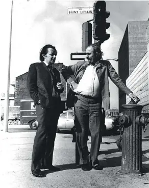  ??  ?? Mordecai Richler, left, with director Ted Kotcheff on location for The Apprentice­ship of Duddy Kravitz.