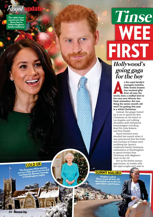  ??  ?? The table’s been turned now that Harry has to follow Meghan’s family traditions!