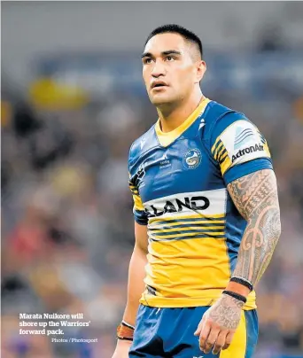  ?? Photos / Photosport ?? Marata Nuikore will shore up the Warriors’ forward pack.