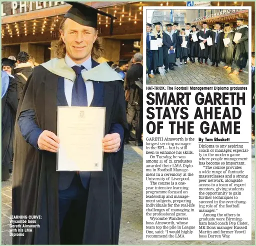  ??  ?? LEARNING CURVE: Wycombe boss Gareth Ainsworth with his LMA Diploma