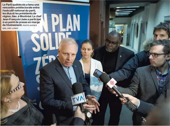  ?? QMI, JOËL LEMAY PHOTO AGENCE ?? Le Parti québécois a tenu une rencontre préélector­ale entre l’exécutif national du parti, les élus et les présidents de région, hier, à Montréal. Le chef Jean-françois Lisée a participé à un point de presse en marge de l’événement.