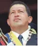  ??  ?? Hugo Chávez