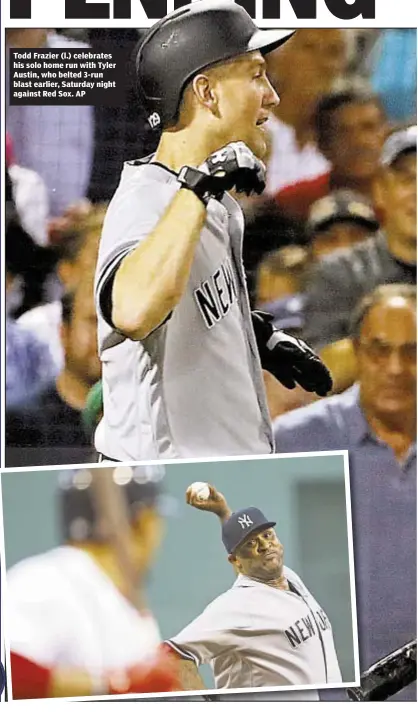  ??  ?? Todd Frazier (l.) celebrates his solo home run with Tyler Austin, who belted 3-run blast earlier, Saturday night against Red Sox. AP