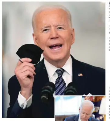  ?? ANDREW HARNIK/AP PHOTOS ?? TOP: Biden holds up his face mask as he speaks Thursday about the COVID-19 pandemic during a prime time address from the East Room of the White House.