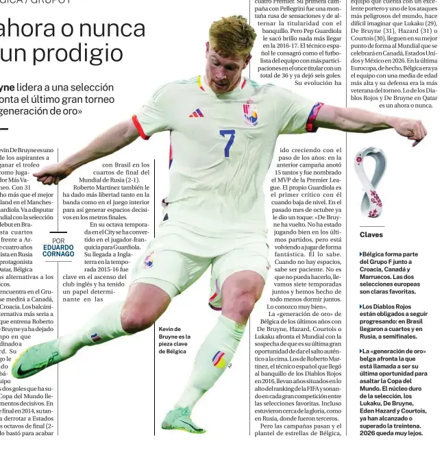  ?? ?? Kevin de Bruyne es la pieza clave de Bélgica