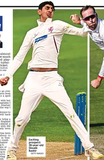  ?? GETTY IMAGES ?? Exciting prospect: 20-year-old Shoaib Bashir