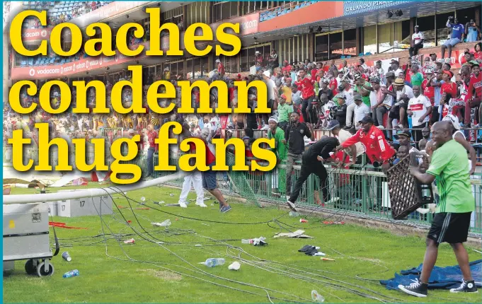  ?? Picture: Gallo Images ?? CARNAGE. Orlando Pirates supporters go on the rampage during the Absa Premiershi­p match between Mamelodi Sundowns and Pirates at Loftus Versfeld Stadium on Saturday. Sundowns won the match 6-0.