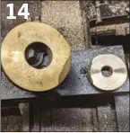  ??  ?? PHOTO 14: Comparing the diameters of two pieces of bronze available to make new regulator gland. The upper one will form the bolting flange.
14