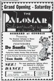  ??  ?? The Palomar Ballroom’s opening- night entertainm­ent bill featured Sandy De Santis and his ‘ Sensationa­l 14- piece Palomar Orchestra.’