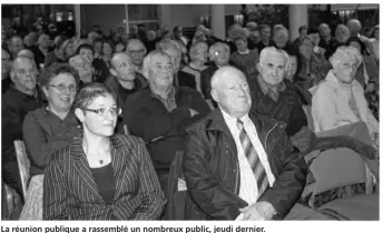  ??  ?? La réunion publique a rassemblé un nombreux public, jeudi dernier.