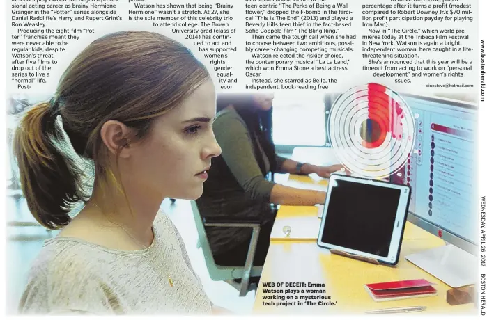  ??  ?? WEB OF DECEIT: Emma Watson plays a woman working on a mysterious tech project in ‘The Circle.’