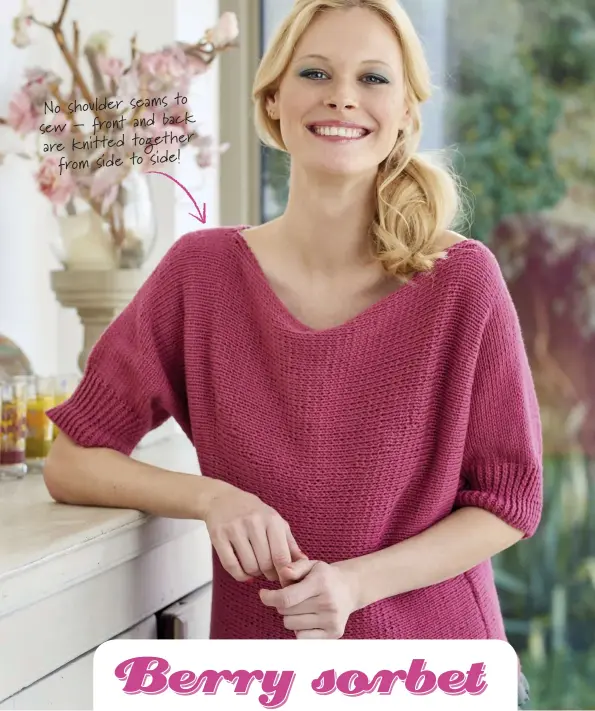  ??  ?? to No shoulder seams back sew – front and are knitted together from side to side!