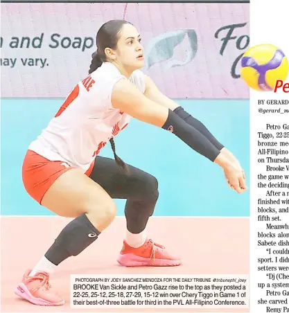  ?? @tribunephl_joey ?? PHOTOGRAPH BY JOEY SANCHEZ MENDOZA FOR THE DAILY TRIBUNE
BROOKE Van Sickle and Petro Gazz rise to the top as they posted a 22-25, 25-12, 25-18, 27-29, 15-12 win over Chery Tiggo in Game 1 of their best-of-three battle for third in the PVL All-Filipino Conference.