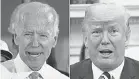  ?? AP ?? Former Vice President Joe Biden and President Donald Trump