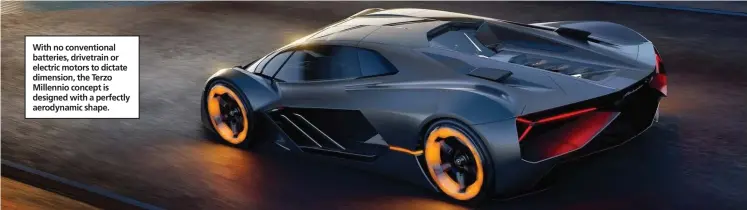  ??  ?? With no convention­al batteries, drivetrain or electric motors to dictate dimension, the Terzo Millennio concept is designed with a perfectly aerodynami­c shape.
