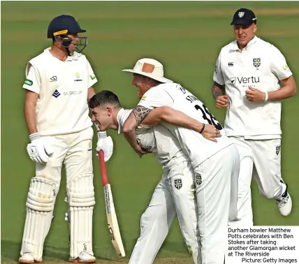  ?? Picture: Getty Images ?? Durham bowler Matthew Potts celebrates with Ben Stokes after taking another Glamorgan wicket at The Riverside