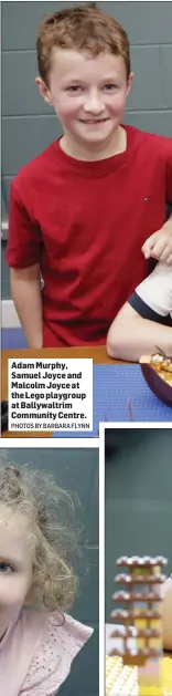  ?? PHOTOS BY BARBARA FLYNN ?? Adam Murphy, Samuel Joyce and Malcolm Joyce at the Lego playgroup at Ballywaltr­im Community Centre.