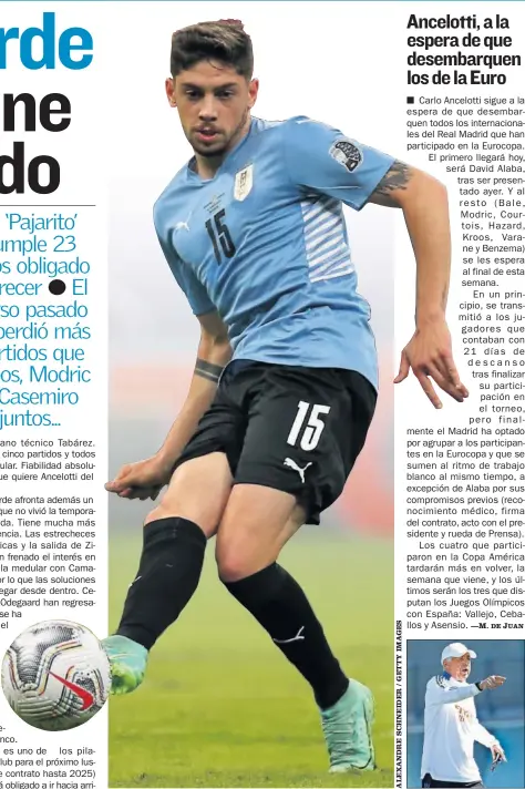  ??  ?? Valverde disputó la Copa América siendo esencial para Uruguay.
Ancelotti, ayer.
