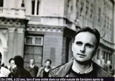  ?? (GIULIANA PELLI GRANDINI) ?? En 1998, à 22 ans, lors d'une visite dans sa ville natale de Sarajevo après la guerre.