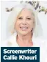  ??  ?? Screenwrit­er Callie Khouri