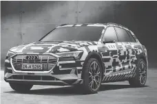  ?? AUDI ?? Audi is boasting its forthcomin­g e-tron will have a range of 500 km.