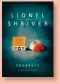  ??  ?? Taken from Property: A Collection by Lionel Shriver ($29.99, Harpercoll­ins)