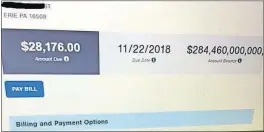  ?? [MARY HOROMANSKI] ?? This electric bill showing how much Mary Horomanski owed in a monthly payment, left, and overall almost gave her a heart attack.