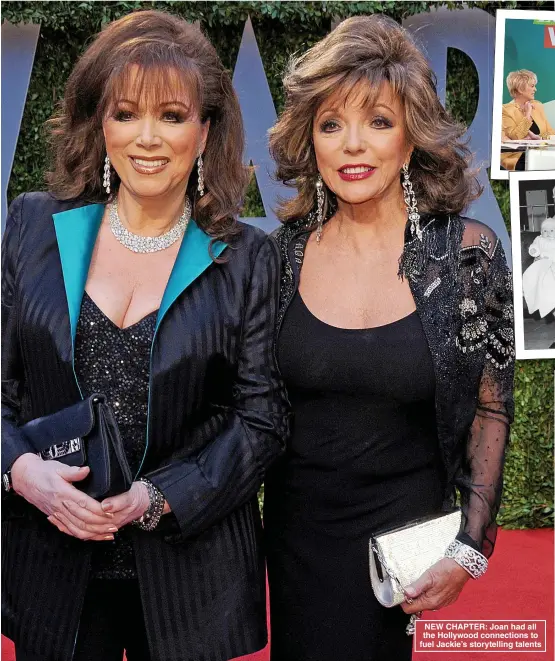  ??  ?? NEW CHAPTER: Joan had all the Hollywood connection­s to fuel Jackie’s storytelli­ng talents