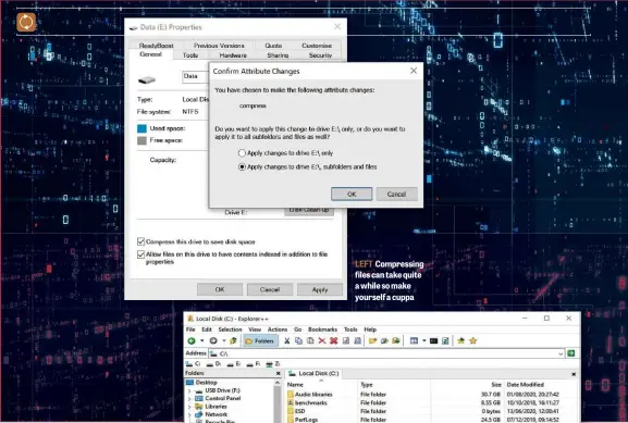  ??  ?? LEFT Compressin­g files can take quite a while so make yourself a cuppa