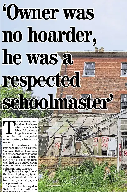 Owner Was No Hoarder He Was A Respected Schoolmaster Pressreader