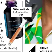  ??  ?? Skinceutic­als HA Intensifie­r, £83